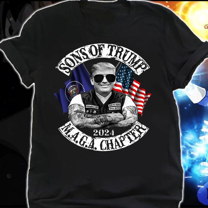 Sons Of Donald Trump 2024 M.A.G.A. Chapter American Flag t-shirt shirt