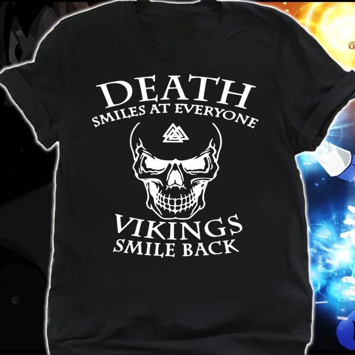 Death Smiles At Everyone Vikings Smile Back Skull t-shirt shirt