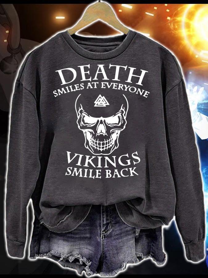 Death Smiles At Everyone Vikings Smile Back Skull t-shirt sweatshirt