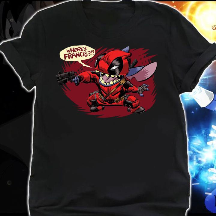 Top Stitch Deadpool where's Francis t-shirt shirt