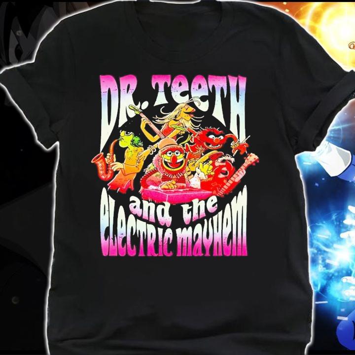 Dr Teeth and the electric mayhem t-shirt shirt