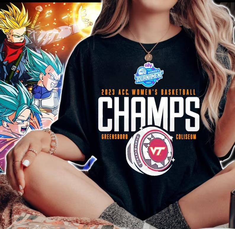 2023 ACC Women's Basketball Conference Tournament Champions Virginia Tech Hokies shirt t-shirt woman shirt