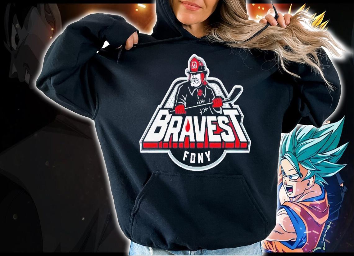 Bravest Fony Hockey Shirt t-shirt hoodie