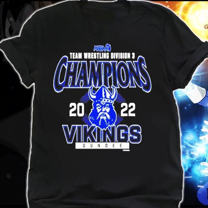 Dundee Vikings MHSAA Team Wrestling D3 Champions 2022 Shirt t-shirt shirt