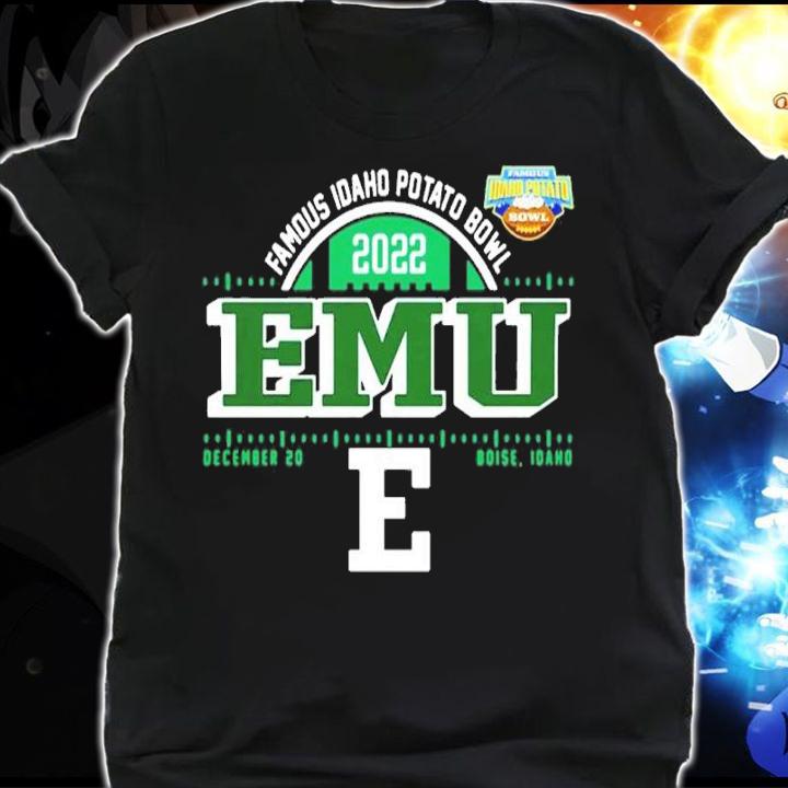 Eastern Michigan Eagles Famous Idaho Potato Bowl 2022 Emu Dec 20 Shirt t-shirt shirt