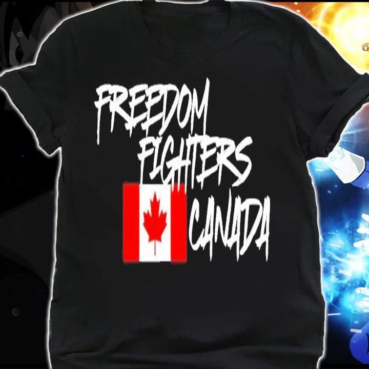 Freedom fighters Canada shirt t-shirt shirt
