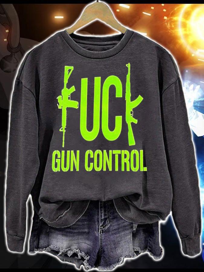 Fuck gun control shirt t-shirt sweatshirt