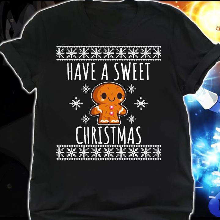Have a Sweet Christmas ugly T-shirt t-shirt shirt