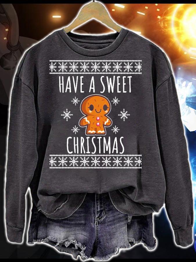 Have a Sweet Christmas ugly T-shirt t-shirt sweatshirt