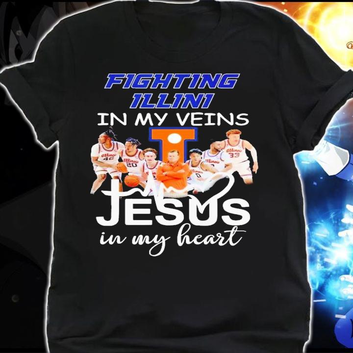 Illinois Fighting Illini in my veins Jesus in my heart shirt t-shirt shirt