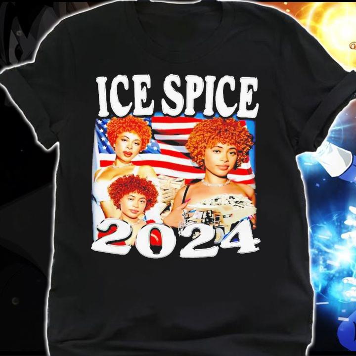 Ice Spice 2024 shirt t-shirt shirt