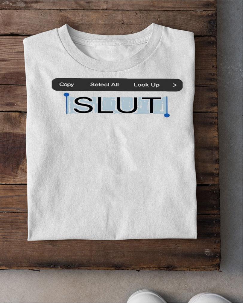 Copy Paste Slut Funny Shirt t-shirt shirt