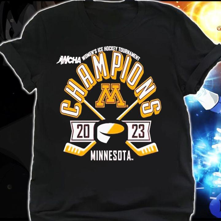 Minnesota Golden Gophers 2023 WCHA Women's Ice Hockey Tournament Champions Shirt t-shirt shirt