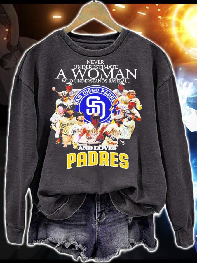Never underestimate a woman who understands baseball and loves San Diego Padres signatures shirt t-shirt sweatshirt