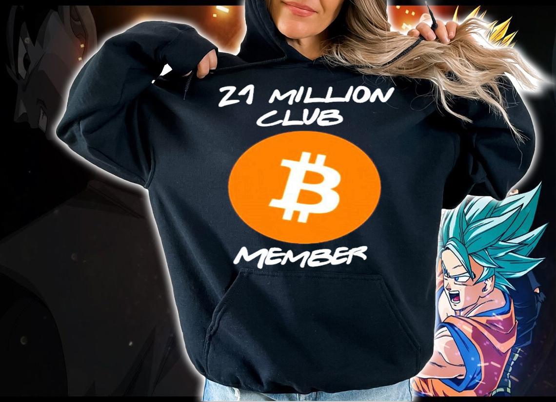 21 million club member Bitcoin shirt t-shirt hoodie
