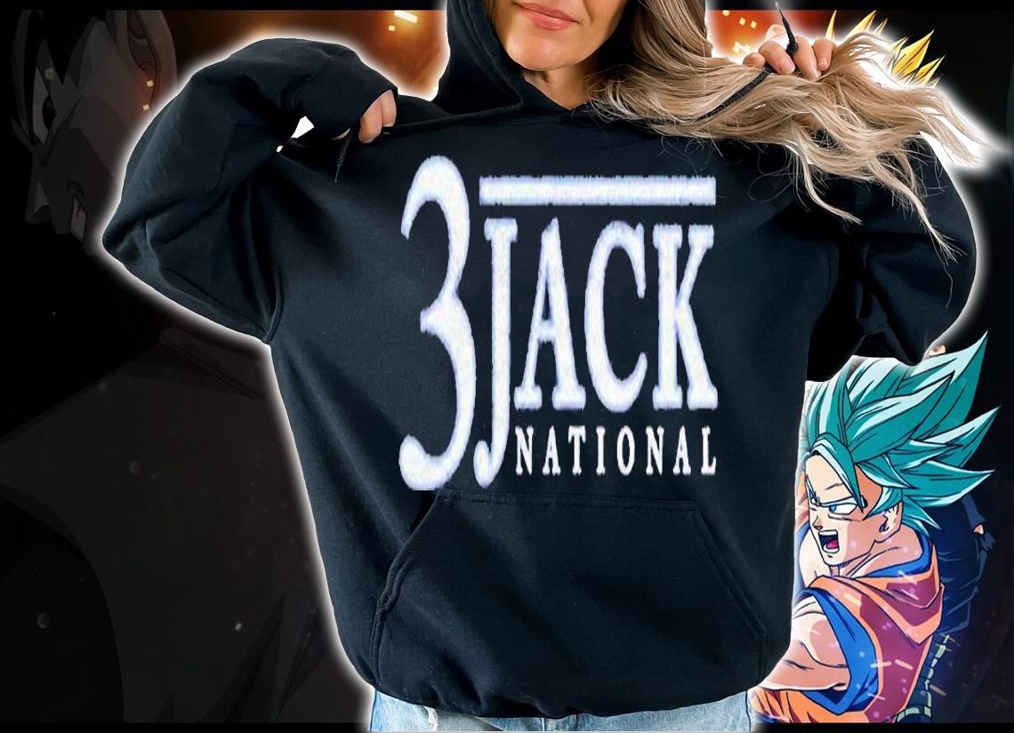 3 Three Jack National shirt t-shirt hoodie