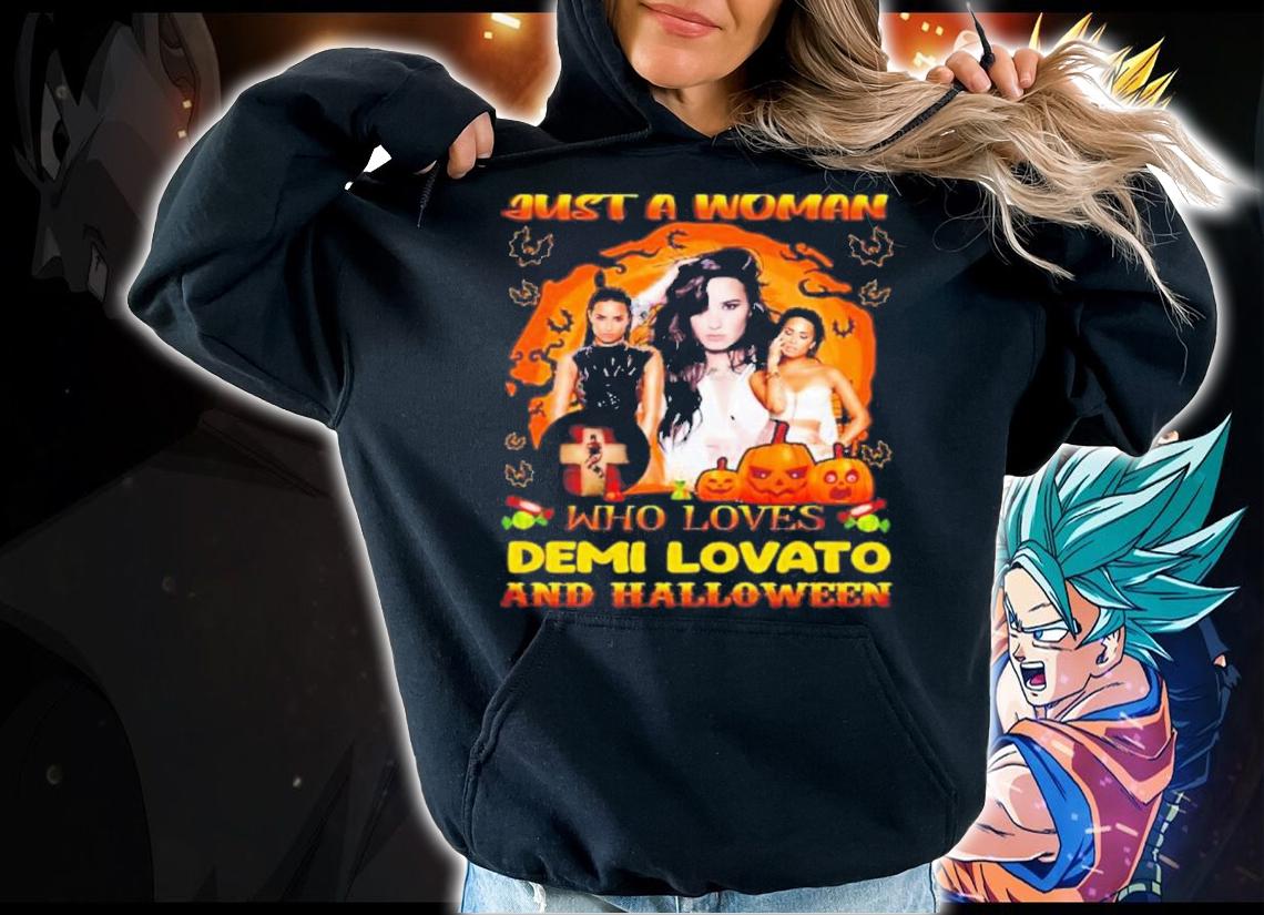 Just A Woman Who Loves Demi Lovato And Halloween Shirt t-shirt hoodie