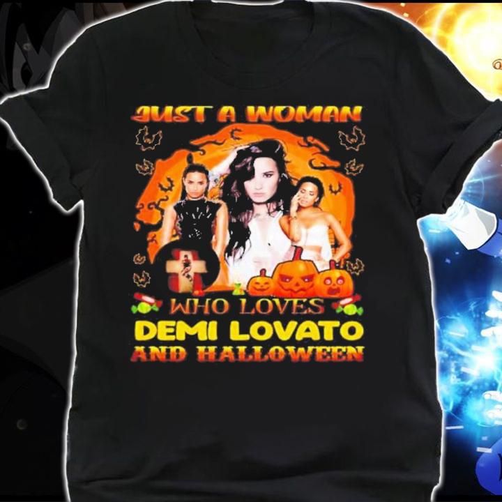 Just A Woman Who Loves Demi Lovato And Halloween Shirt t-shirt shirt