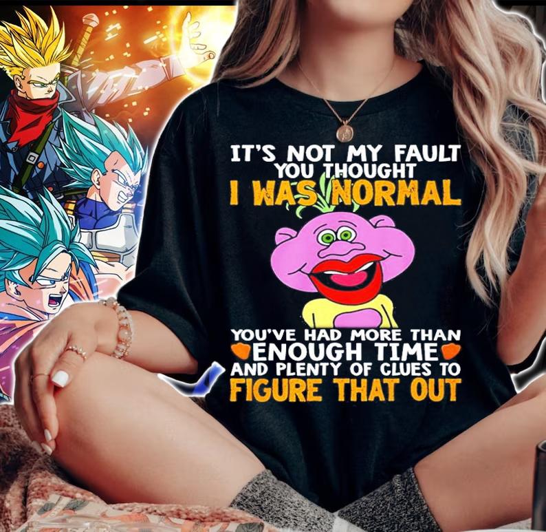 Peanut it's not my fault you thought I was normal shirt t-shirt woman shirt