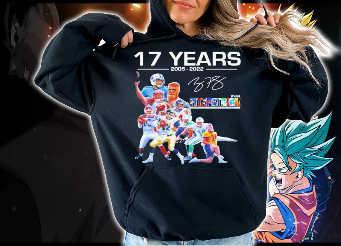17 Years 2005-2022 Ryan Fitzpatrick Signatures t-shirt hoodie