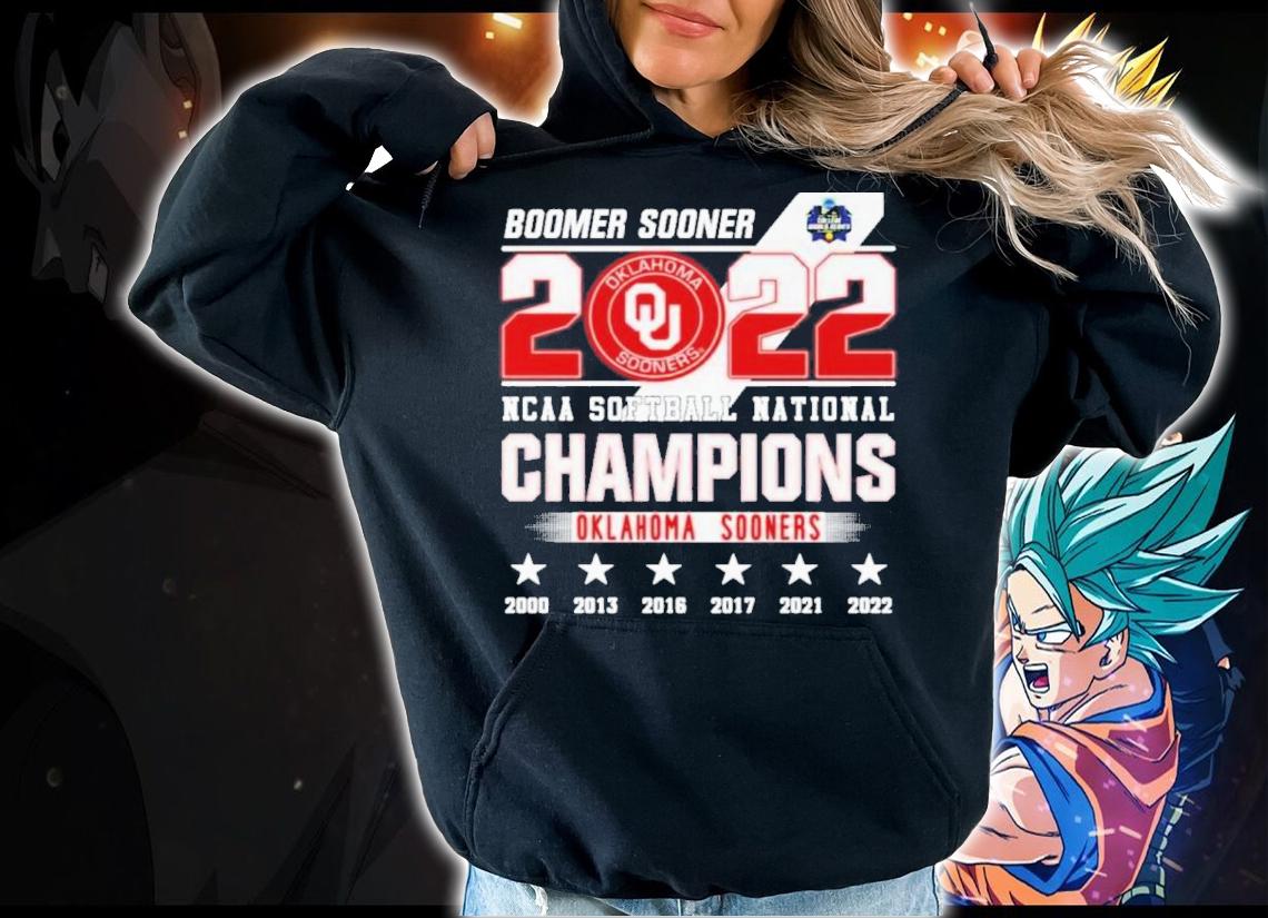 6-Time Boomer Sooner 2022 NCAA Softball National Champions Oklahoma Sooners Shirt t-shirt hoodie