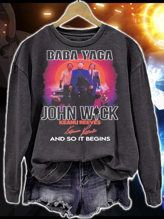 Baby Yaga John Wick Keanu Reeves and so it begins signature shirt t-shirt sweatshirt