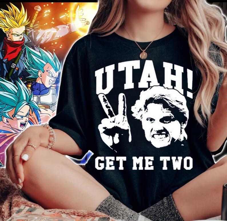 Back Off Gary Busey Utah Get Me Two T-Shirt t-shirt woman shirt
