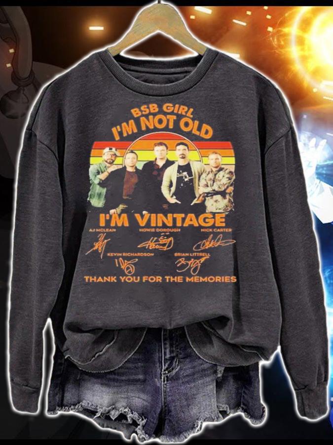 Backstreet Boys BSB Girl I'm Not Old I'm Vintage Signatures Thank You For The Memories Shirt t-shirt sweatshirt