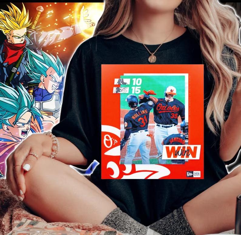 Baltimore Orioles Baseball Win Shirt t-shirt woman shirt