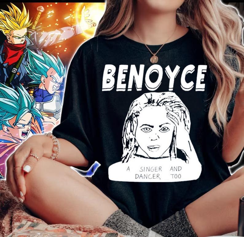 Benoyce A Singer And Dancer Too Shirt t-shirt woman shirt