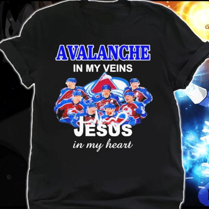 Colorado Avalanche in my veins Jesus in my heart signatures shirt t-shirt shirt