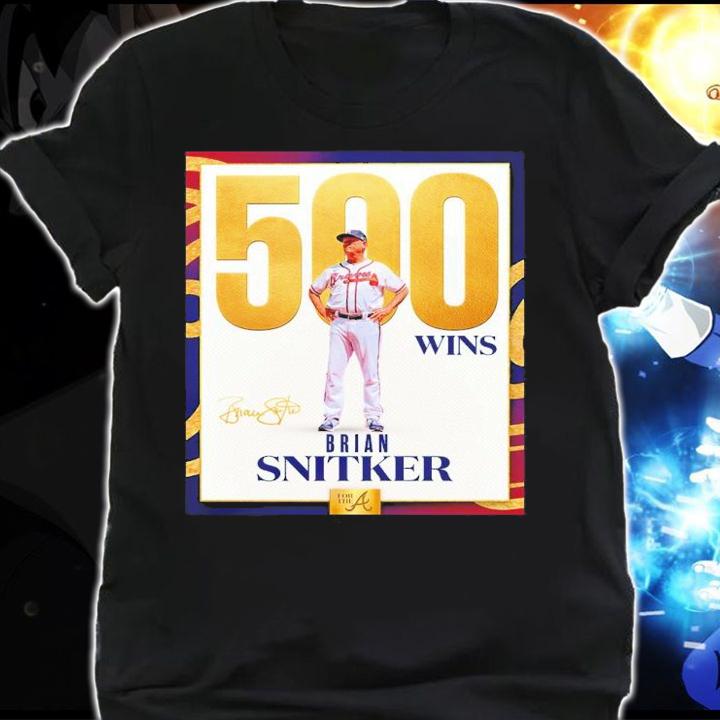Congratulations To Manager Brian Snitker On His 500th Career Win Shirt t-shirt shirt