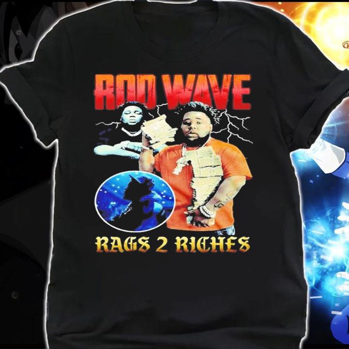 Rod Wave Rags 2 Riches shirt t-shirt shirt