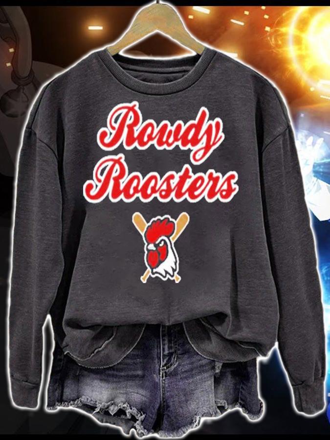 Rowdy Roosters Shirt t-shirt sweatshirt