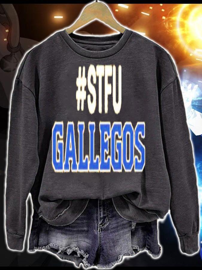 #Stfu Gallegos Shirt t-shirt sweatshirt