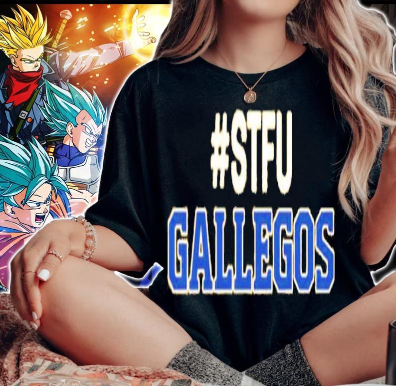 #Stfu Gallegos Shirt t-shirt woman shirt