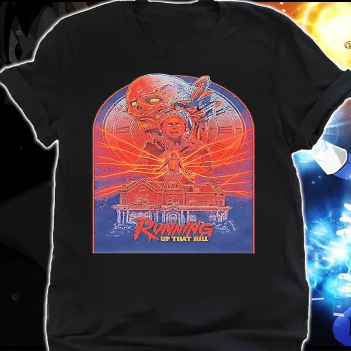 Stranger Things 4 Running Up That Hill shirt t-shirt shirt