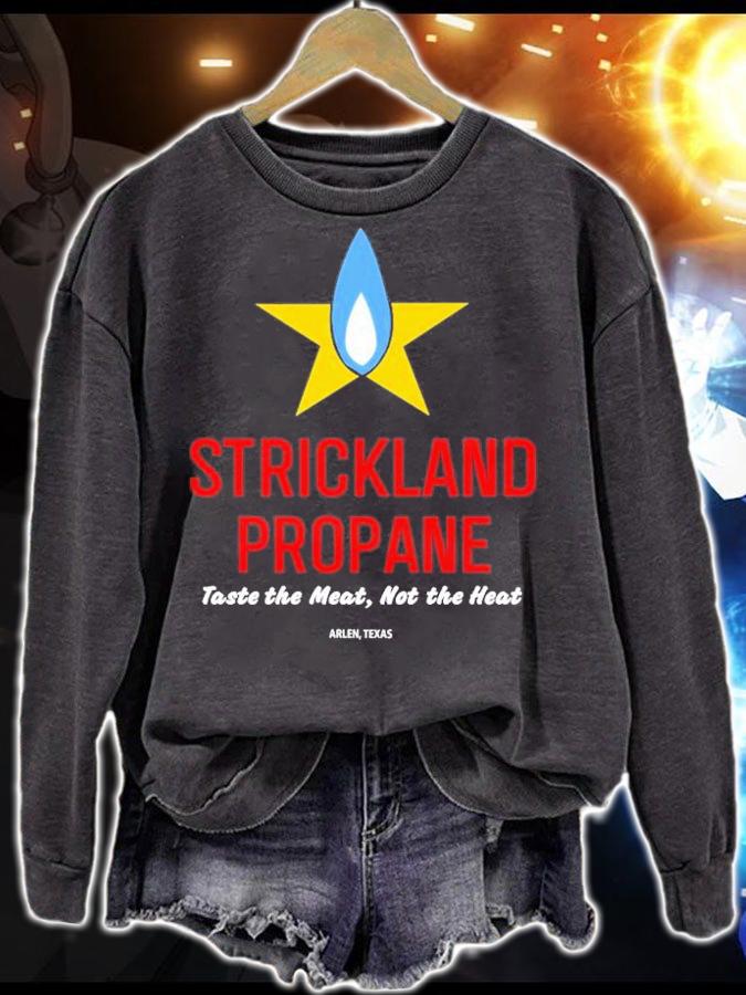 Strickland Propane Taste The Meat Not The Heat T-Shirt t-shirt sweatshirt