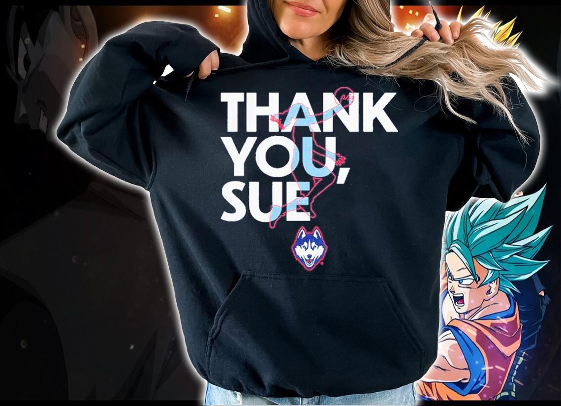 Sue Bird Thank You Sue Uconn shirt t-shirt hoodie