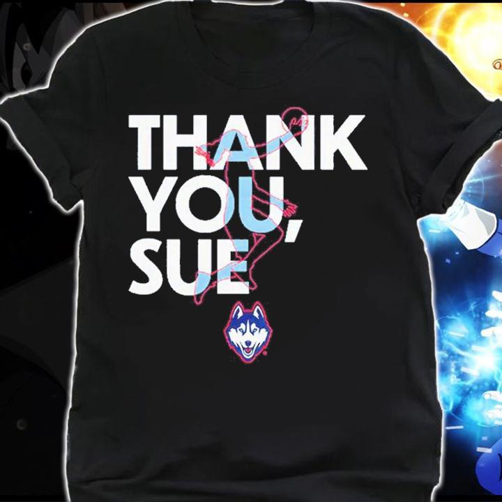 Sue Bird Thank You Sue Uconn shirt t-shirt shirt