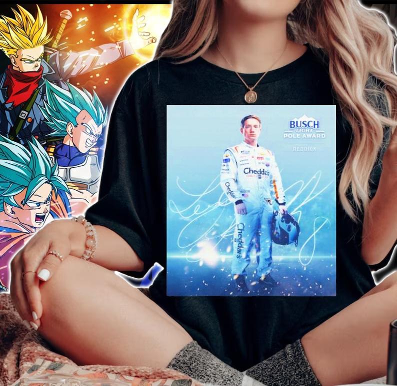 Tyler Reddick Wins Busch Light Pole Shirt t-shirt woman shirt