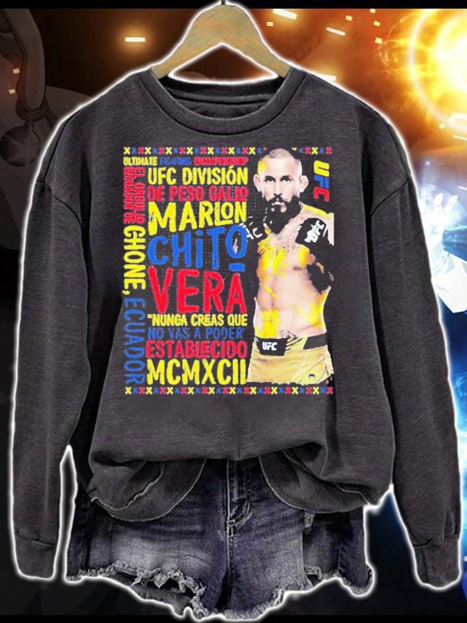 UFC Marlon Chito Vera Quote shirt t-shirt sweatshirt