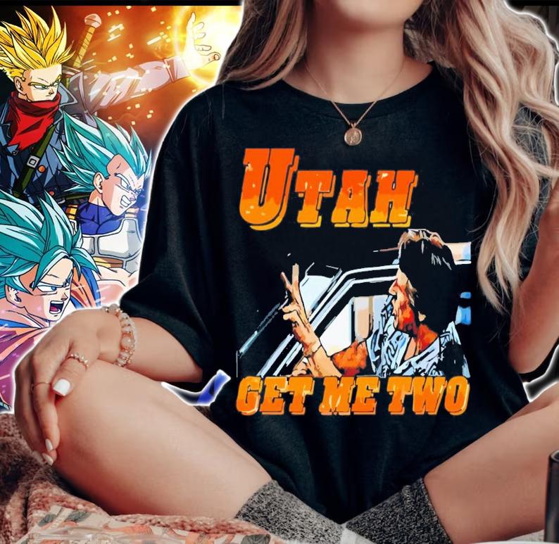 Utah Get Me Two T-Shirt t-shirt woman shirt