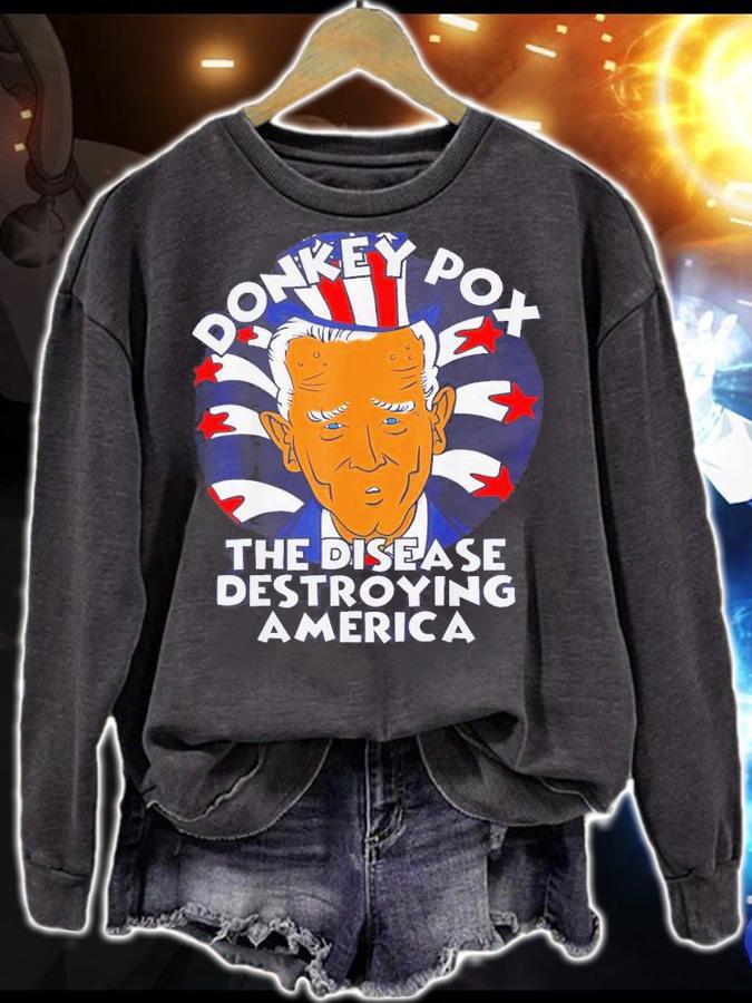 Donkey Pox The Disease Destroying America Political Biden T-Shirt t-shirt sweatshirt
