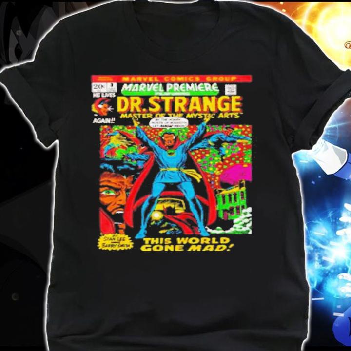 Dr Strange World Gone Mad Comic This World Gone Mad Shirt t-shirt shirt