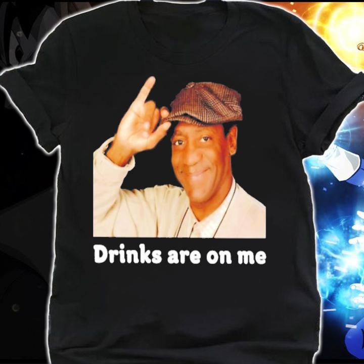 Drinks Are On Me T-Shirt t-shirt shirt