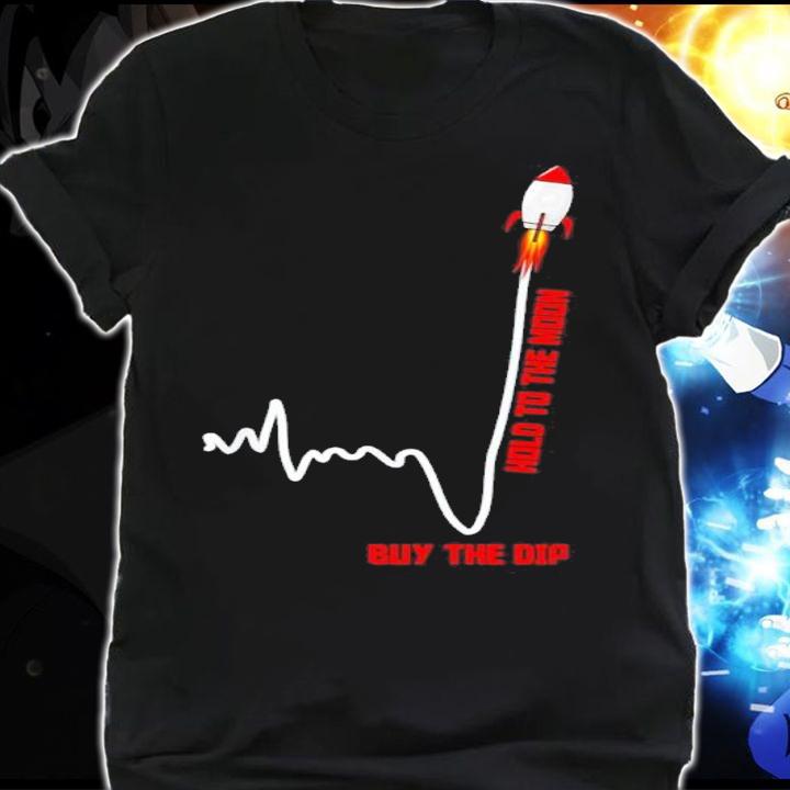 Game Stock Amc Hold To The Moon Buy The Dip Stock Market Shirt t-shirt shirt