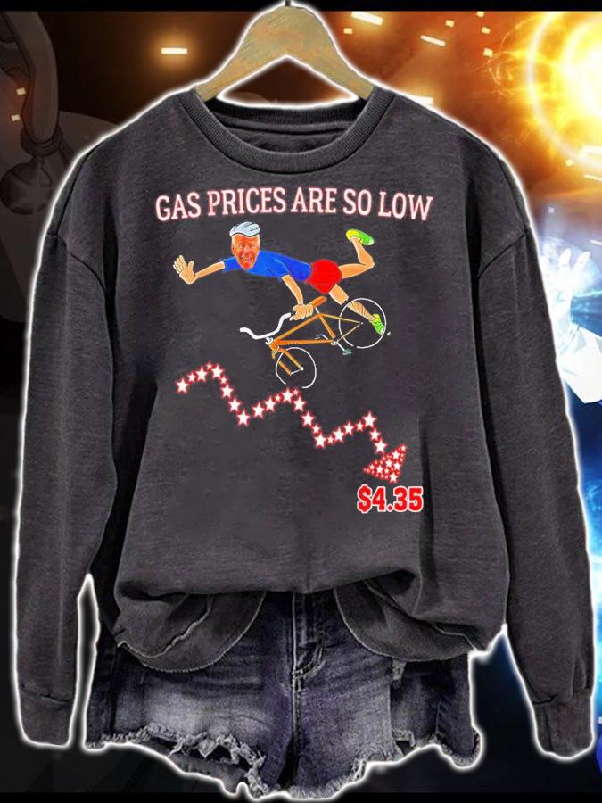 Gas Prices Are So Low Biden T-Shirt t-shirt sweatshirt