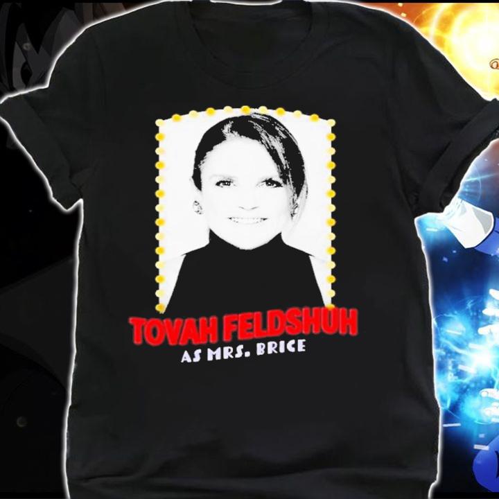 Girl Tovah Feldshuh As Mrs Brice Shirt t-shirt shirt