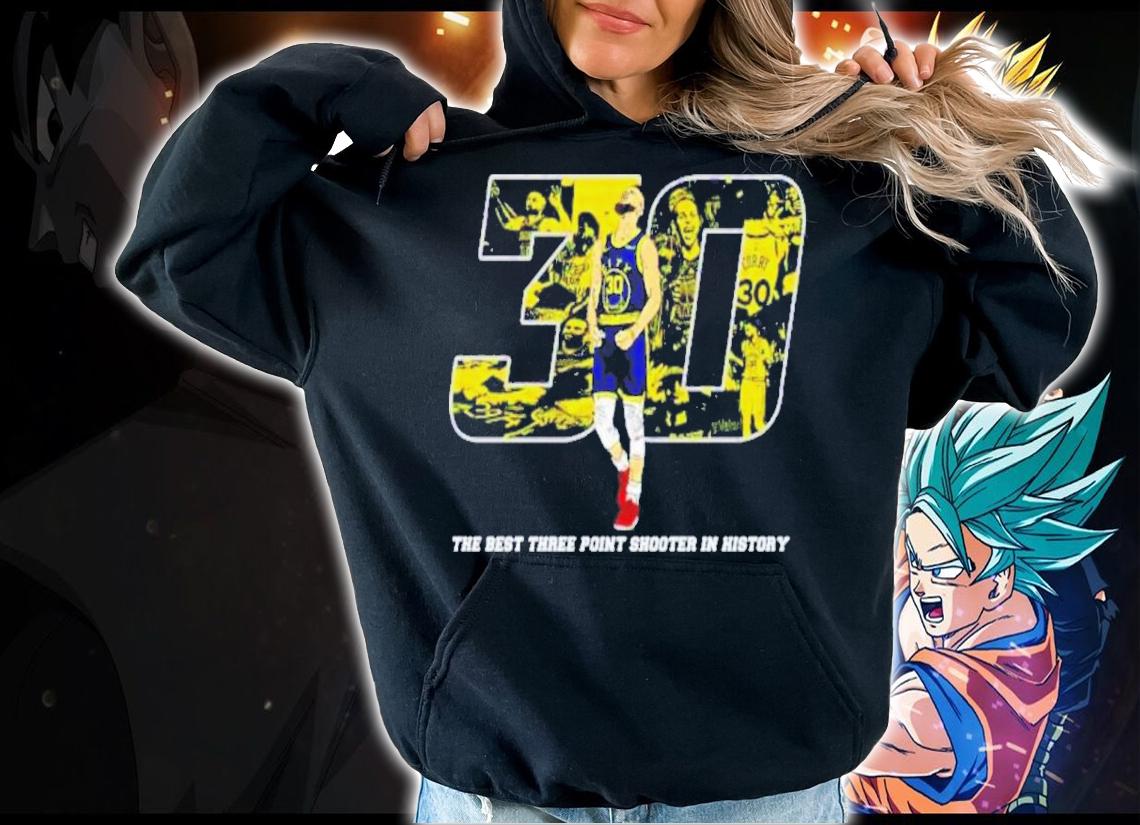 Golden State Warriors 30 Stephen Curry The Best Three Point Shooter In History Shirt t-shirt hoodie